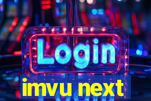 imvu next